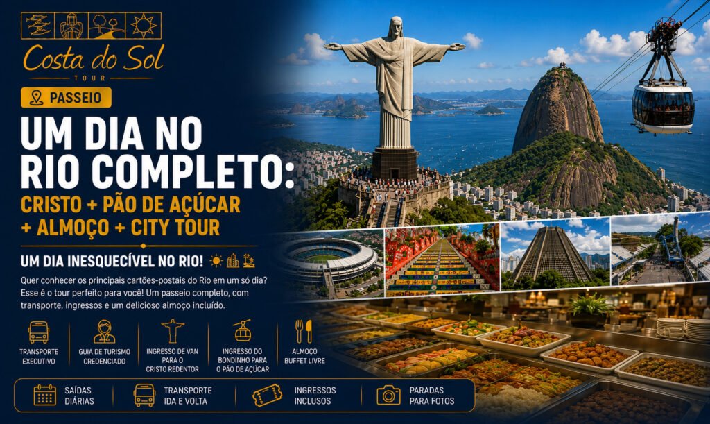 Passeio Rio de Janeiro Completo com Cristo Redentor, Pão de Açúcar e Almoço